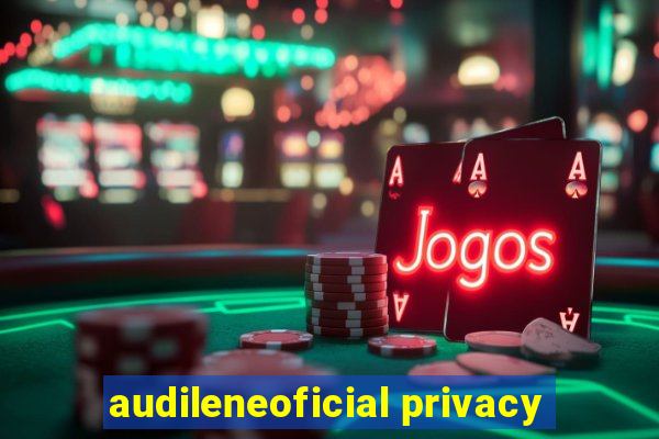 audileneoficial privacy